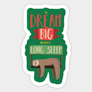 Dream big Sticker